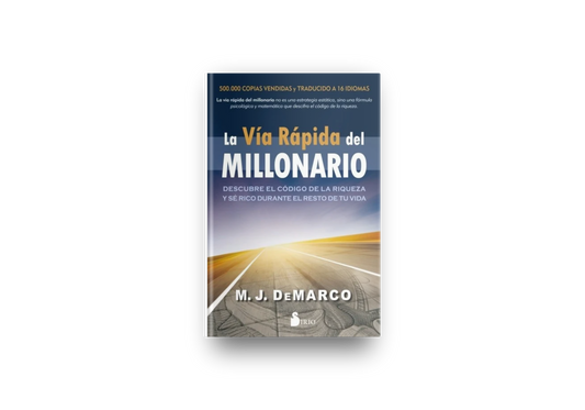 La Vía Rápida del Millonario